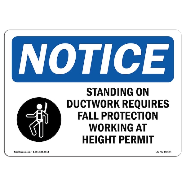 OSHA Notice Sign, 3.5" Height, Standing On Ductwork Requires Sign With Symbol, Landscape, 10PK